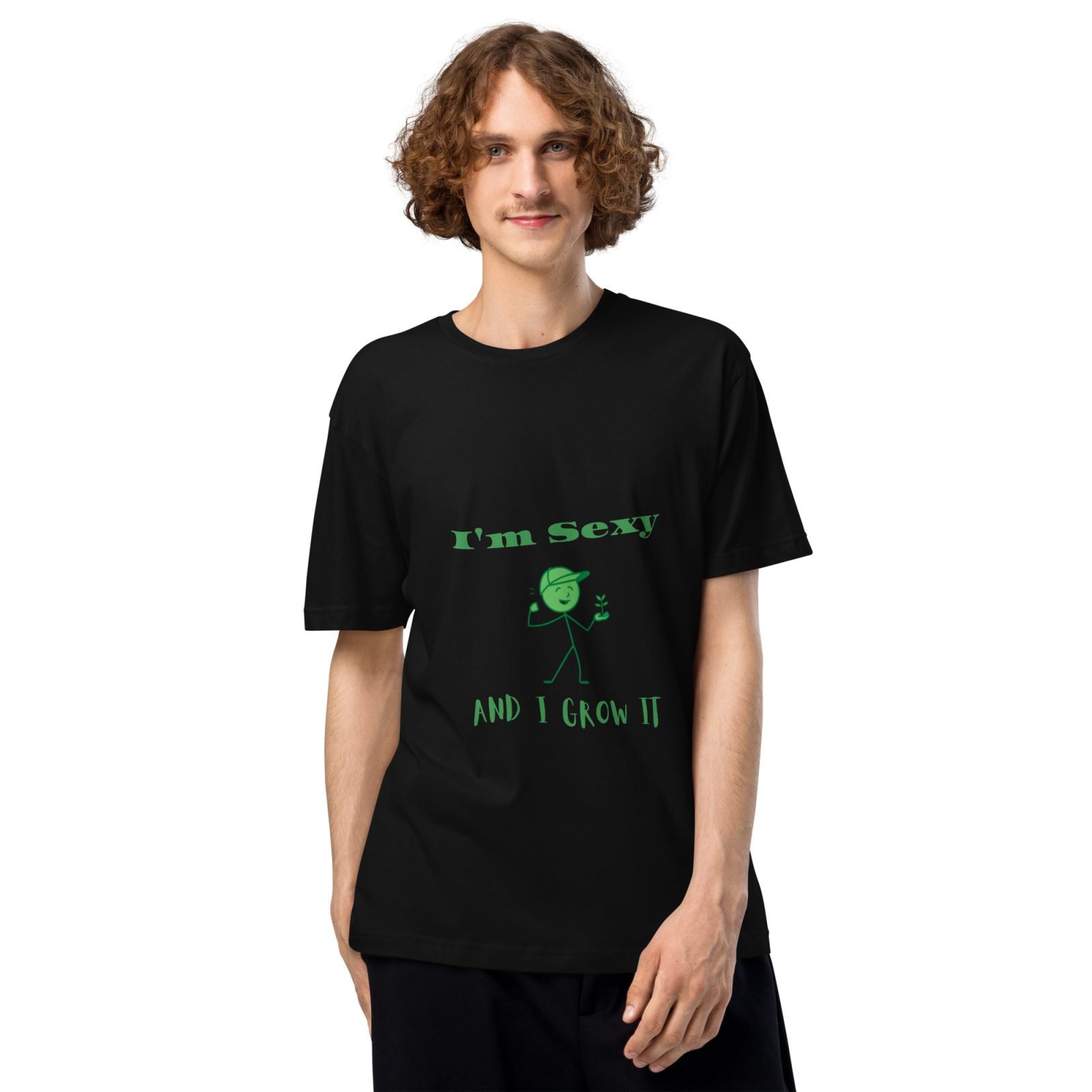 I'm Sexy & I Grow It - Men's Tee - Image 2